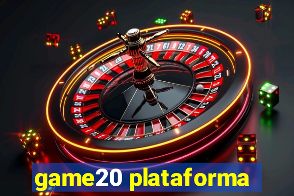 game20 plataforma